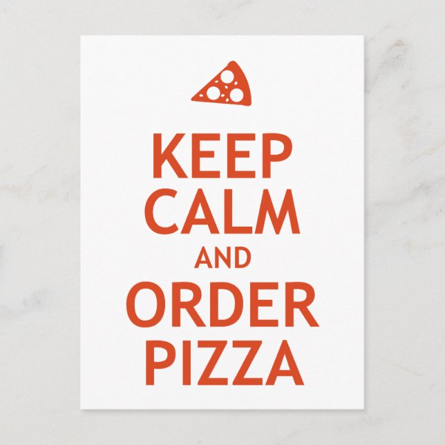 Postal Mantener la calma y ordenar pizza (Anverso)