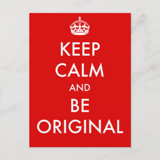Postal Mantener la calma y ser original