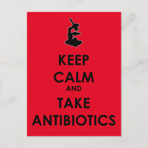 Postal Mantener la calma y tomar antibióticos