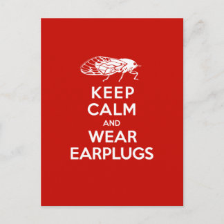 Postal Mantener la calma y usar Earplugs - Las cigarras e