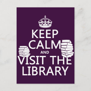 Postal Mantener la calma y visitar la biblioteca en cualq