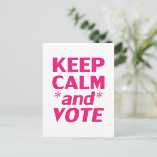 Postal "Mantener la calma y votar" blanco, rosa caliente,