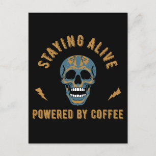 Postal Mantenerse vivo alimentado por el café - energía d