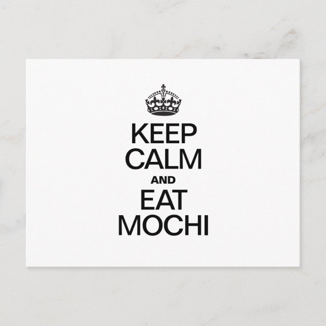 POSTAL MANTENGA LA CALMA Y COME MOCHI (Anverso)