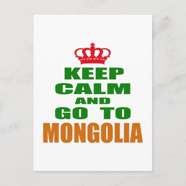 Postal Mantengan la calma y vayan a Mongolia (Anverso)