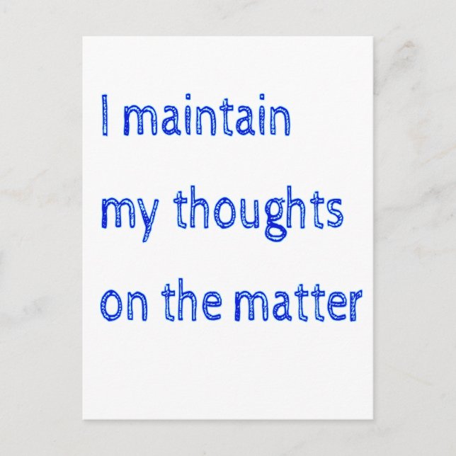 Postal Mantengo Mis Pensamientos Sobre El Asunto (Anverso)