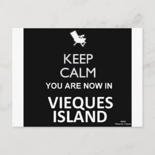Postal Mantente tranquilo, ahora estás en Vieques