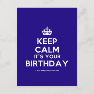 Postal Mantente tranquilo, es tu cumpleaños