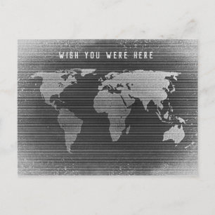 Postal Mapa del mundo blanco y negro, desearía que estuvi