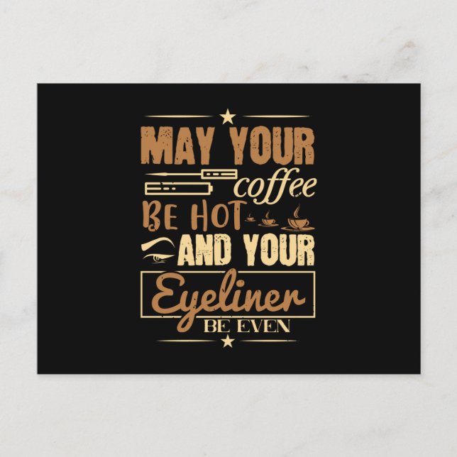 Postal Maquillaje - Café Caliente Y Incluso Delineador De (Anverso)