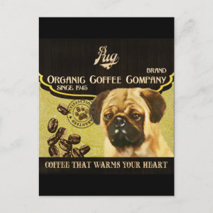 Postal Marca Pug - Compañía de café orgánico