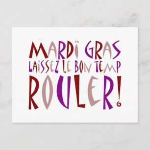 Postal ¡Mardi Gras - Laissez Le Bon Temp Rouler!