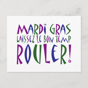 Postal ¡Mardi Gras - Laissez Le Bon Temp Rouler!