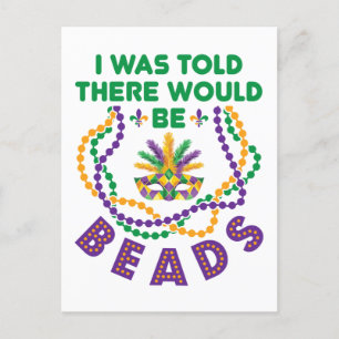 Postal Mardi Gras Me Dijeron Que Habría Cuentas