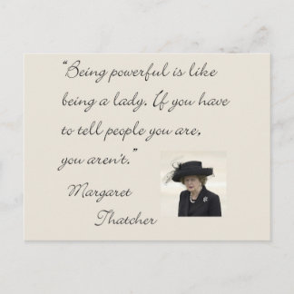 Postal Margaret Thatcher Cita "Ser poderosa..."