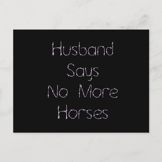Postal Marido dice no a más caballos en negro (Anverso)