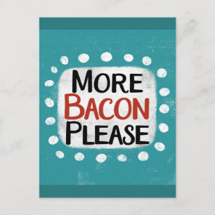 Postal Más Bacon Por Favor Postcard