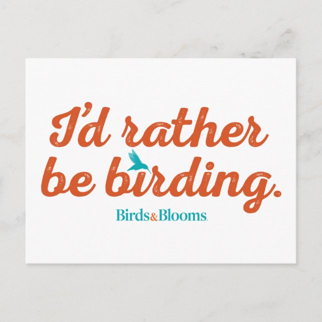 Postal Más bien ser Birding (Anverso)