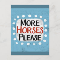 Más caballos, por favor, Postcard