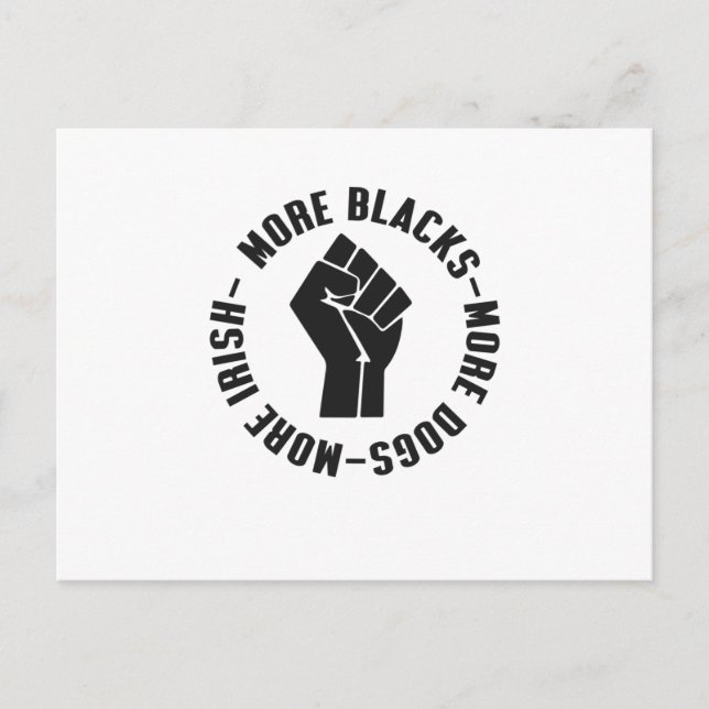 Postal Más negros más perros más irlandeses (Anverso)