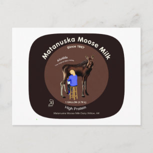Postal Matanuska Moose Milk