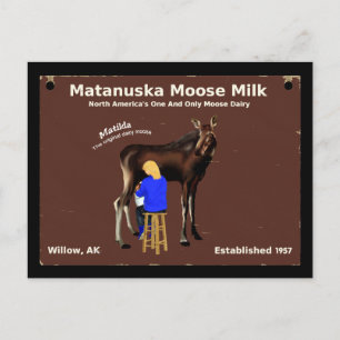 Postal Matanuska Moose Milk