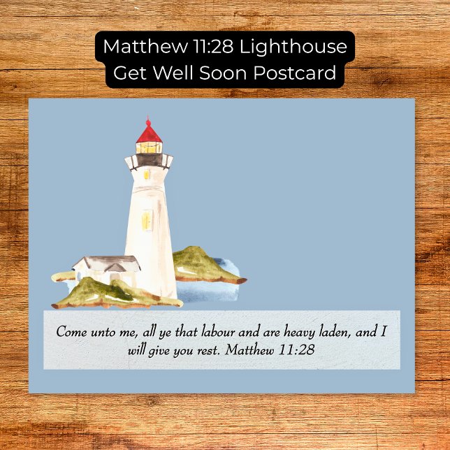 Postal Mateo 11:28 Faro Recupérate Pronto (Matthew 11:28 Lighthouse Get Well Soon Postcard)