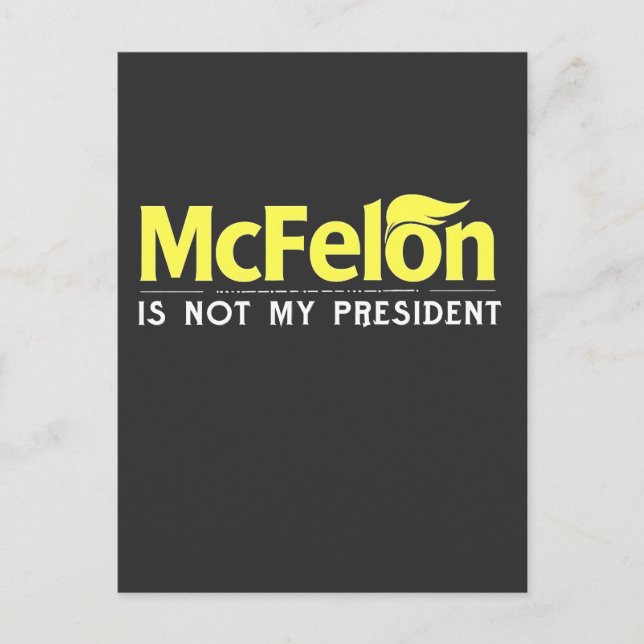 Postal McFelon no es mi presidente (Anverso)