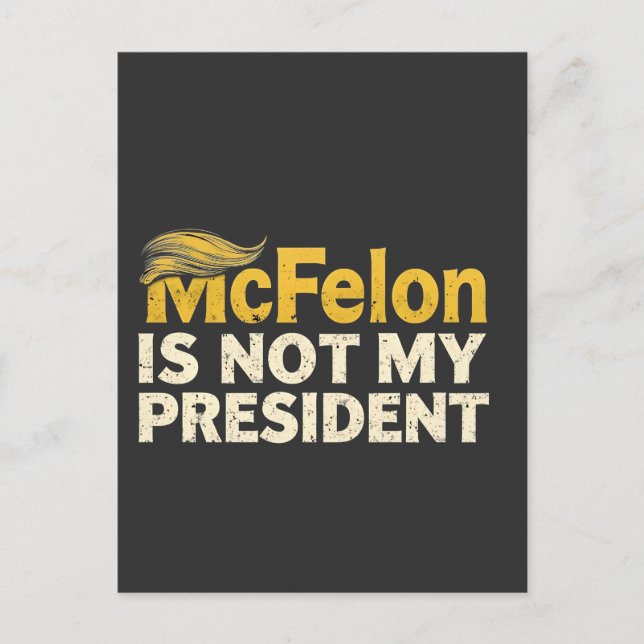 Postal McFelon no es mi presidente Trump patriótico (Anverso)
