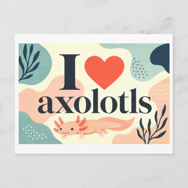 Postal "Me [Corazón] Ajolotes" (Anverso)