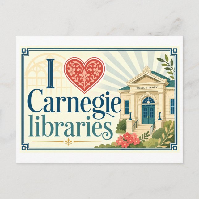 Postal "Me [Corazón] Bibliotecas Carnegie" (Anverso)