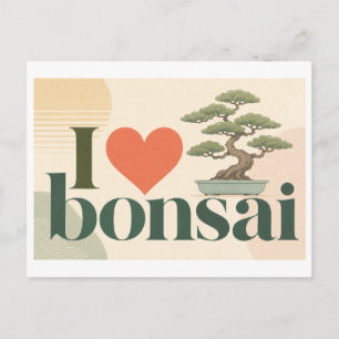 Postal "Me [Corazón] Bonsái"