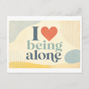 Postal "Me [Corazón] Estar Solo"