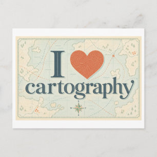 Postal "Me [Corazón] la Cartografía"