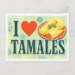 Postal "Me [Corazón] Tamales"