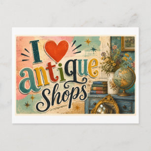 Postal "Me [Corazón] Tiendas de Antigüedades"
