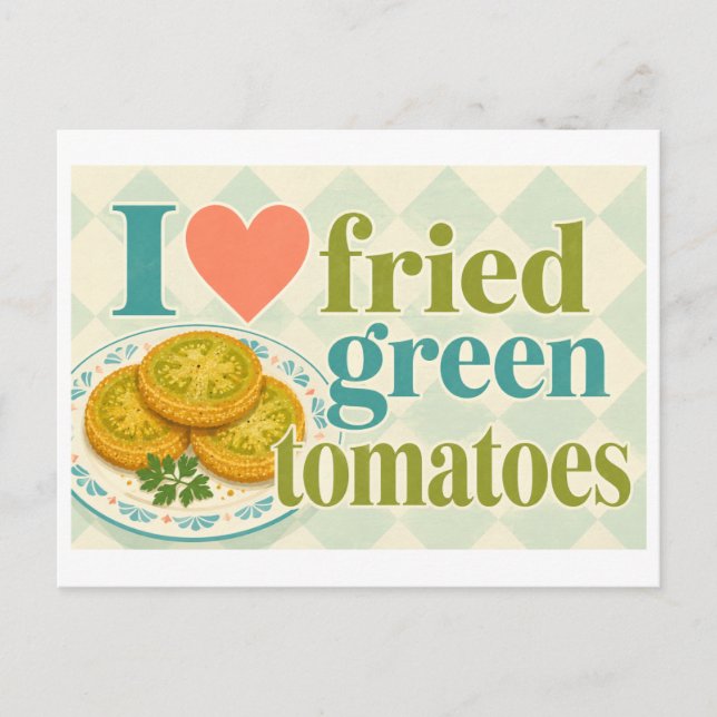 Postal "Me [Corazón] Tomates Verdes Fritos" (Anverso)