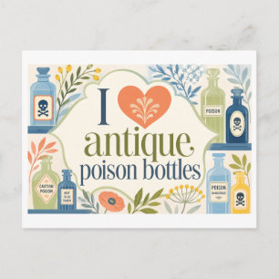 Postal "Me [encanta] botellas antiguas de veneno"