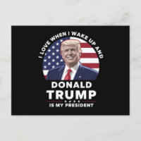 Me encanta cuando me despierto y Donald Trump es m