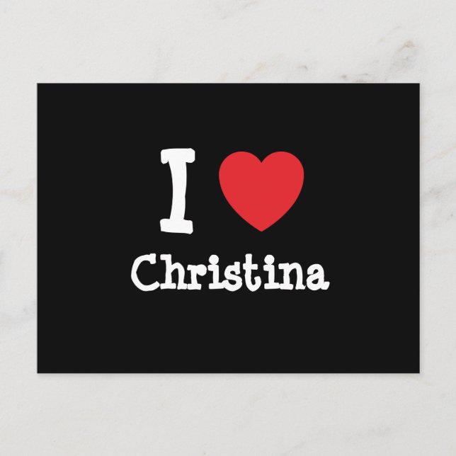 Postal Me encanta el corazón de Christina T-Shirt (Anverso)