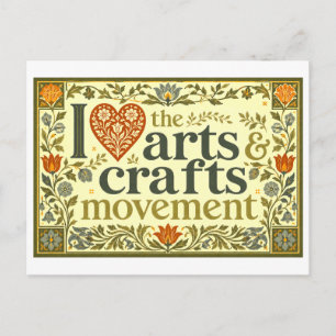 Postal "Me [encanta] el movimiento Arts & Crafts"