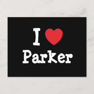 Postal Me encanta el personalizado de corazón Parker pers