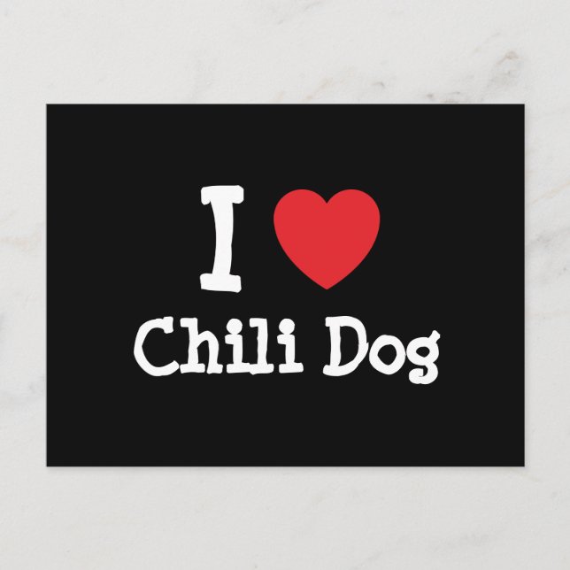 Postal Me encanta la camiseta de corazón de perro de Chil (Anverso)