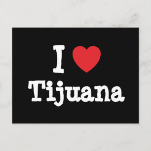Postal Me encanta la camiseta de corazón de Tijuana