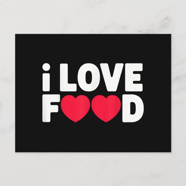 Postal Me encanta la comida Graciosa Regalo de comida par (Anverso)