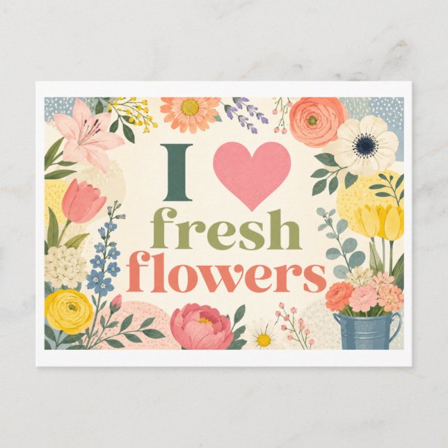 Postal "Me [encanta] las flores frescas" (Anverso)