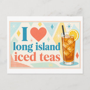 Postal "Me [encanta] Long Island Iced Teas"