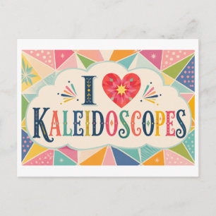 Postal "Me [encanta] los caleidoscopios"