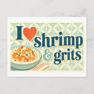 Postal "Me [encanta] los camarones y grits"