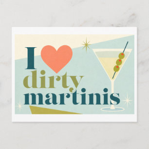 Postal "Me [encanta] los martinis sucios"